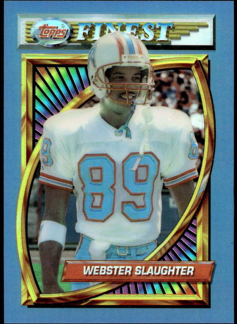 1994 Topps Finest Football Refractor Webster Slaughter #98
