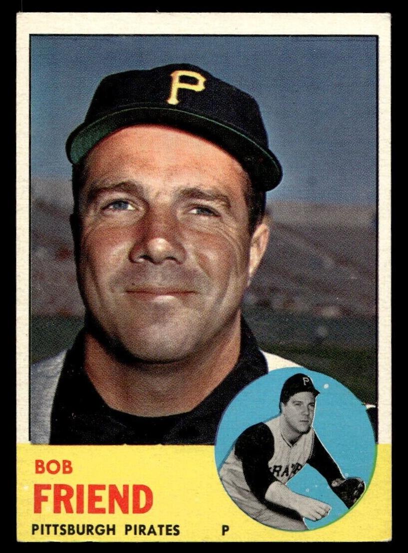 1963 Topps Baseball Bob Friend #450 PSA 6.5