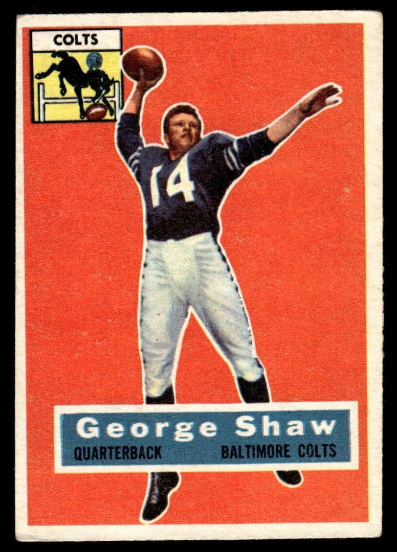 1956 Topps Football George Shaw #108 PSA 7