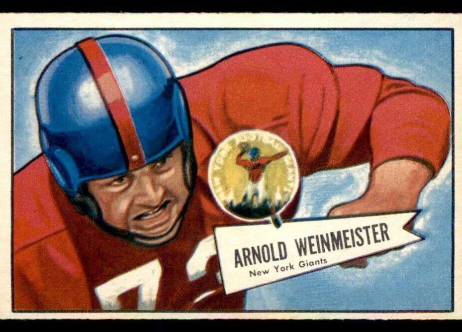 1952 Bowman Small Football Arnie Weinmeister #101 PSA 6