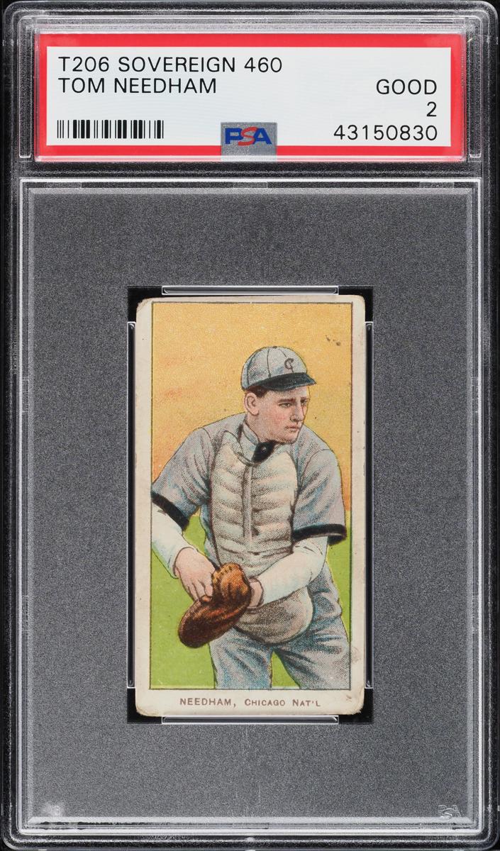 1909-11 T206 Baseball Tom Needham #NNO PSA 4