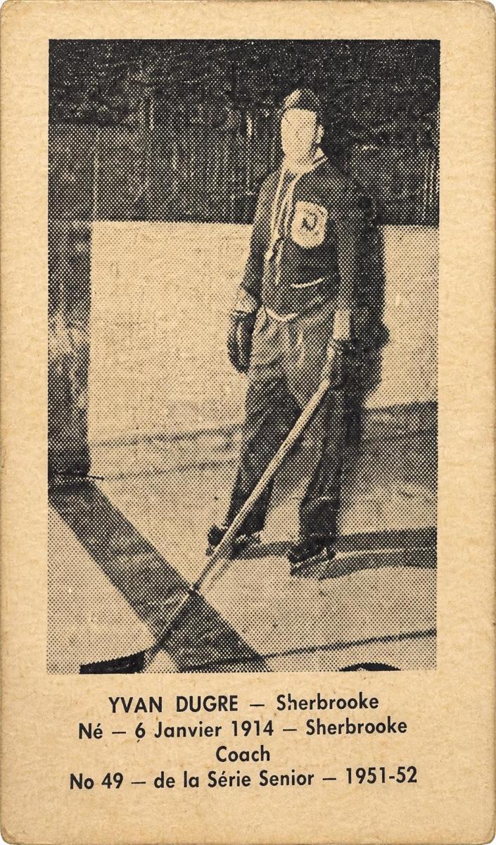 1951 Laval Dairy QSHL Hockey Yvan Dugre #49