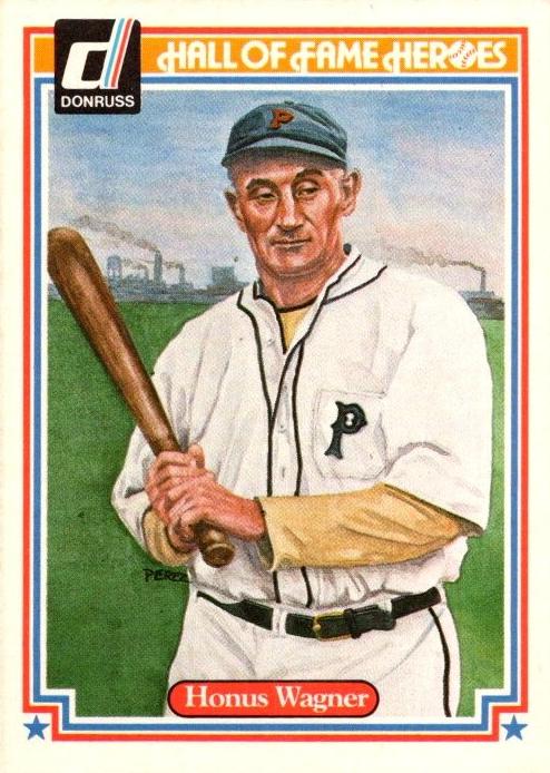 1983 Donruss Hall Of Fame Heroes Baseball Honus Wagner #5