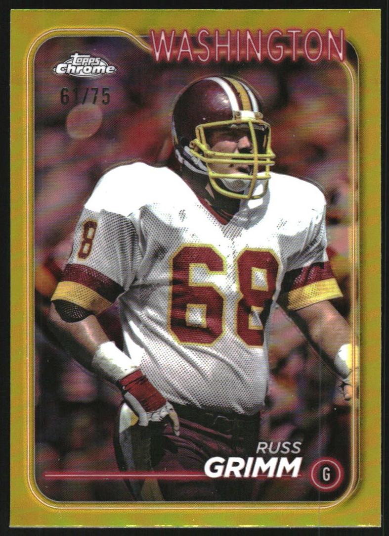 2024 Topps Chrome Football Yellow Refractor Russ Grimm #197