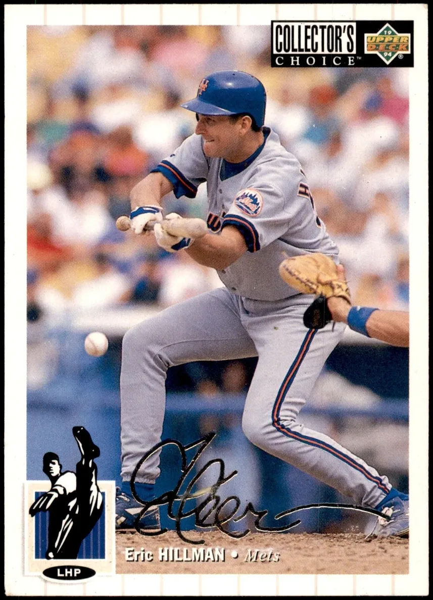 1994 Upper Deck Collector's Choice Baseball Silver Signature Eric Hillman #139