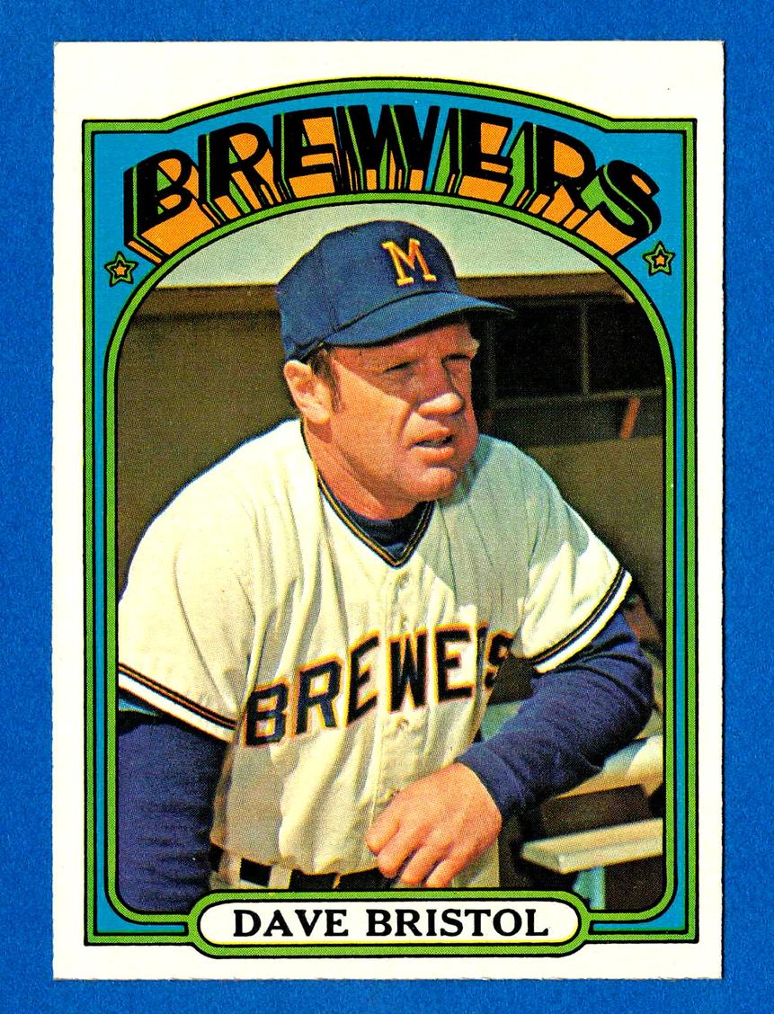 1972 Topps Baseball Dave Bristol #602