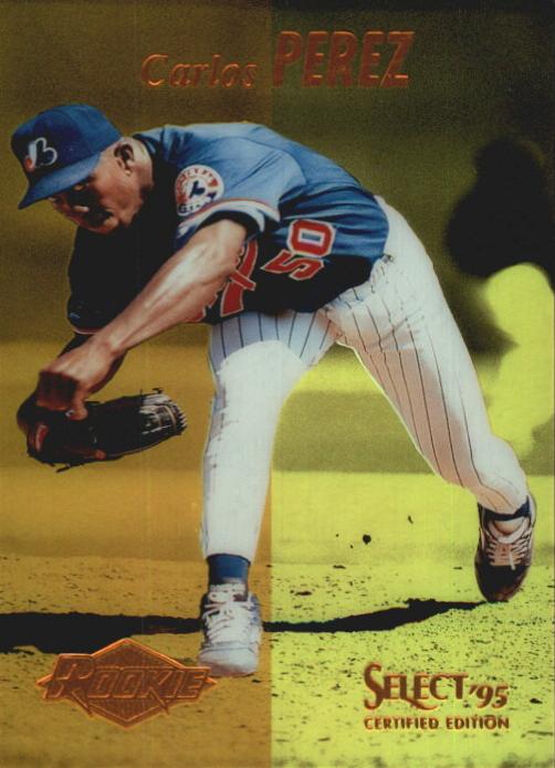 1995 Select Certified Baseball Carlos Perez #92