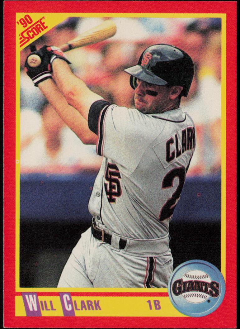 1990 Score Baseball Will Clark #300