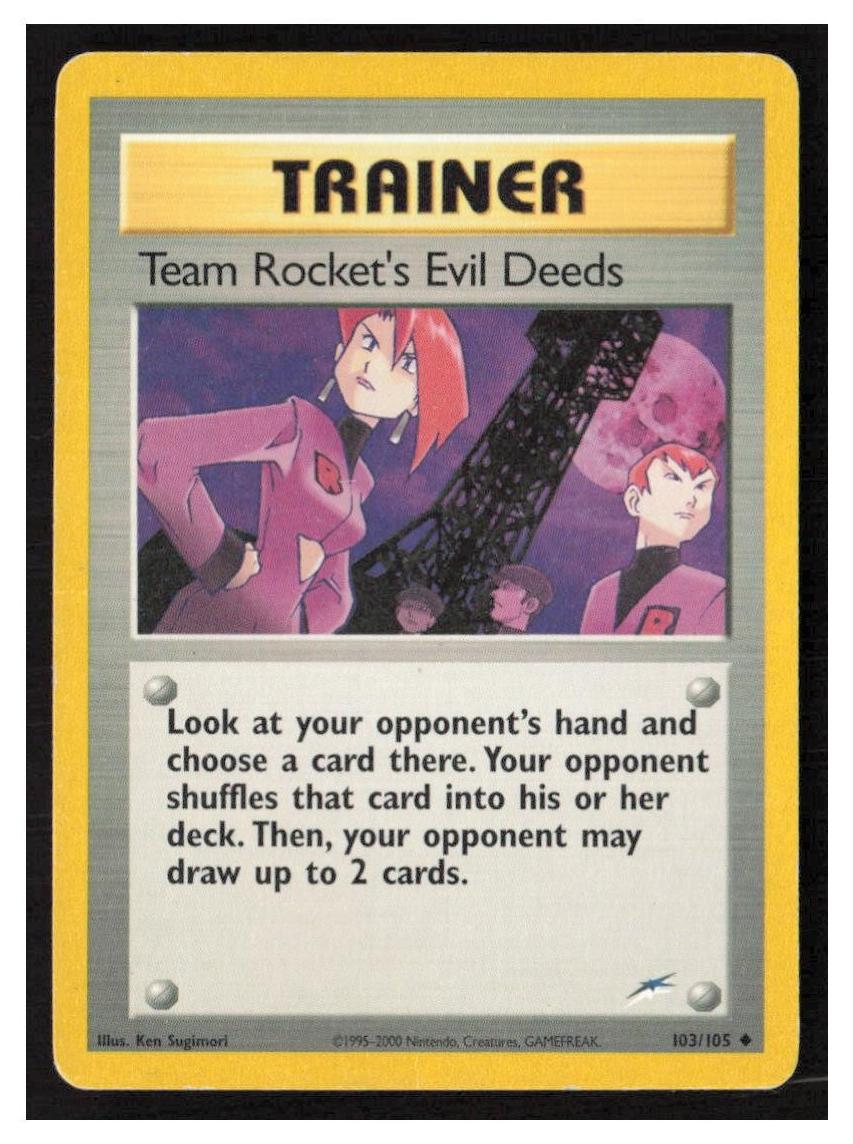 2002 Pokemon Neo Destiny Team Rocket's Evil Deeds #103