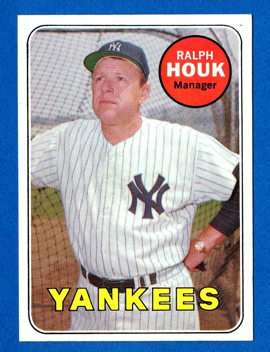 1969 Topps Baseball White Letters Ralph Houk #447