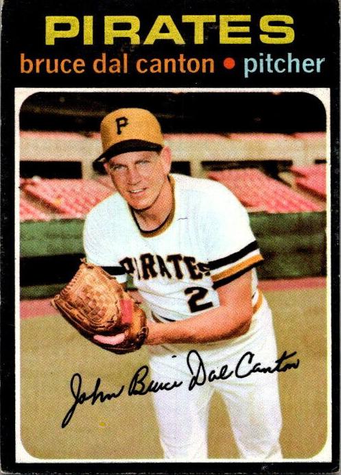 1971 Topps Baseball Bruce Dal Canton #168