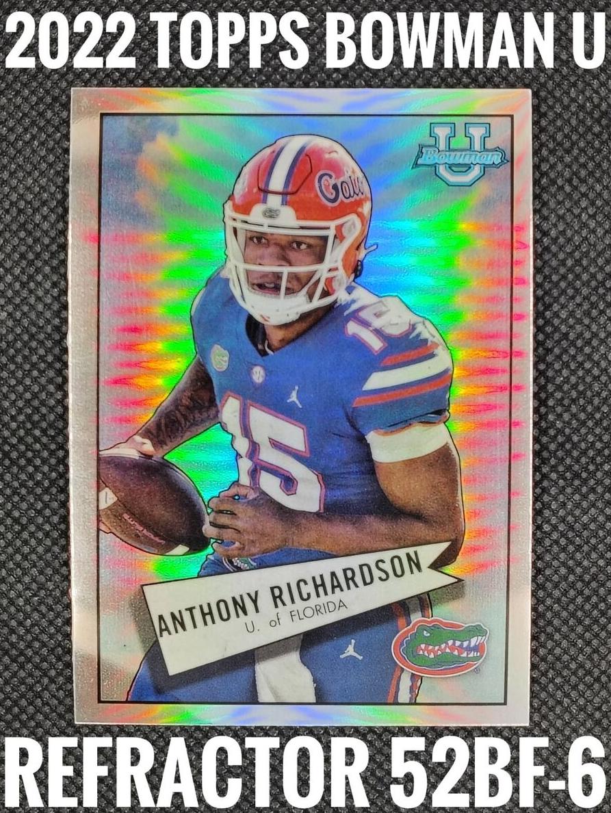2022 Bowman Chrome University Football Anthony Richardson #52BF-6