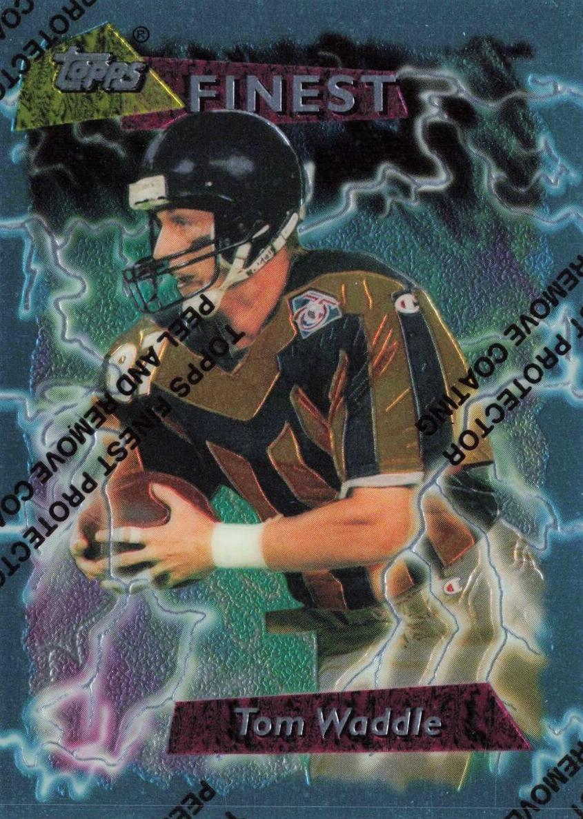 1995 Topps Finest Football Tom Waddle #114