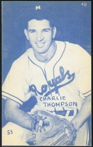 1953 Canadian Exhibits Baseball Blue Tint Charlie Thompson #40