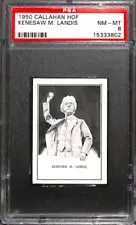 1950 Callahan Hall of Fame Baseball Kenesaw Mountain Landis #NNO PSA 7.5