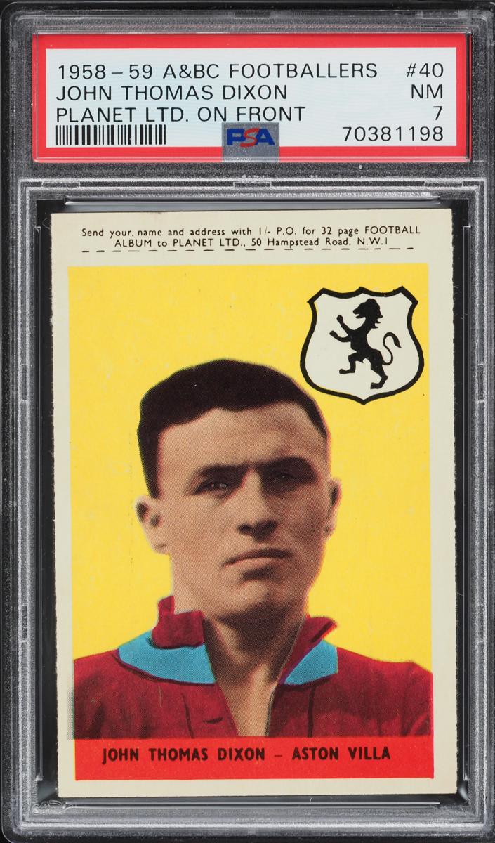 1958 A & BC Footballers Soccer Planet Ltd. John Thomas Dixon #40 PSA 6.5