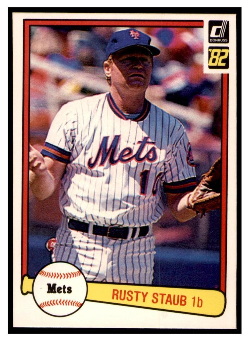 1982 Donruss Baseball Rusty Staub #56