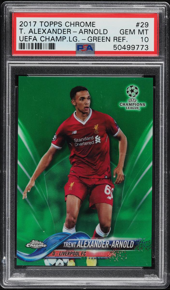2017 Topps Chrome UEFA Champions League Soccer Green Trent Alexander-Arnold #29 PSA 9