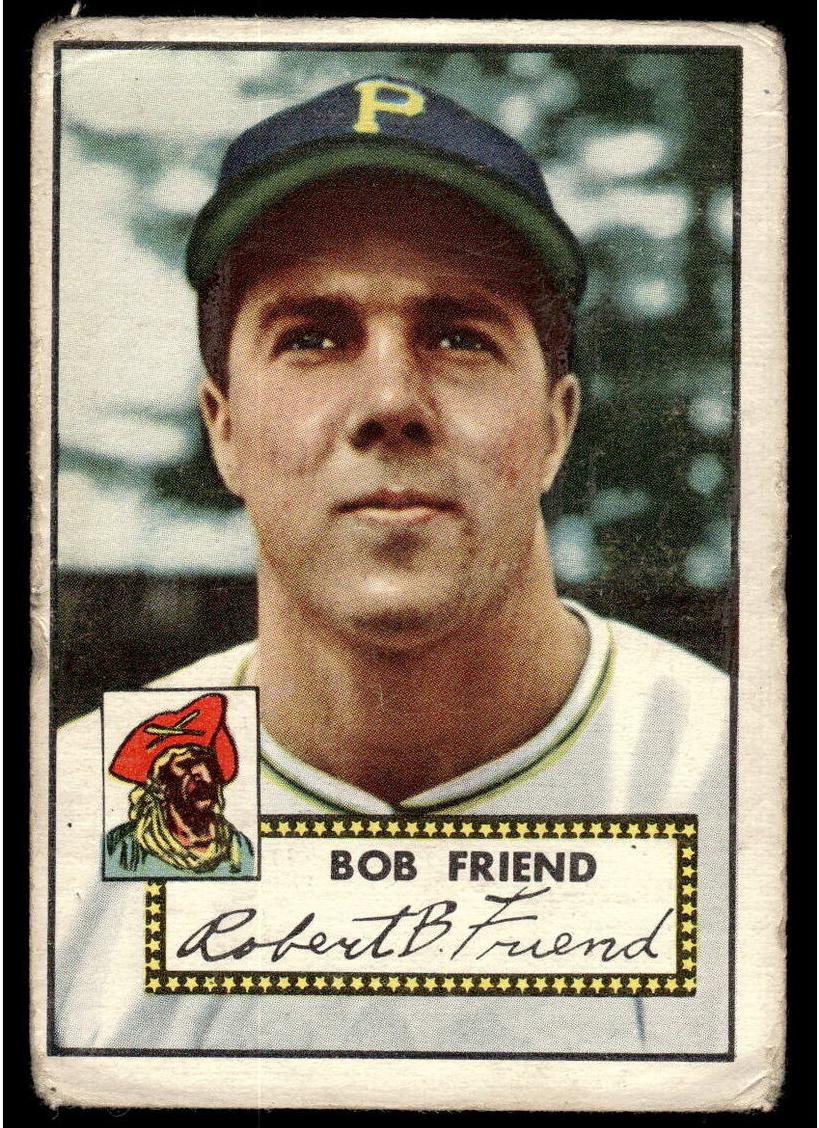 1952 Topps Baseball Bob Friend #233 PSA 5.5