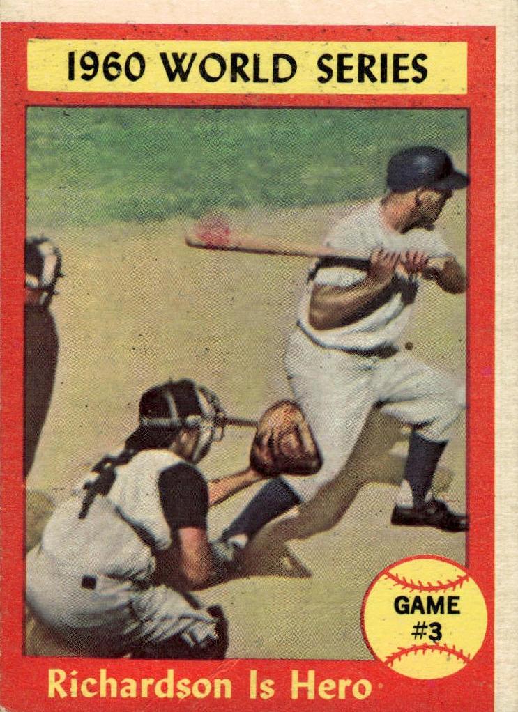 1961 Topps Baseball Richardson is Hero World Series Game #3 #308