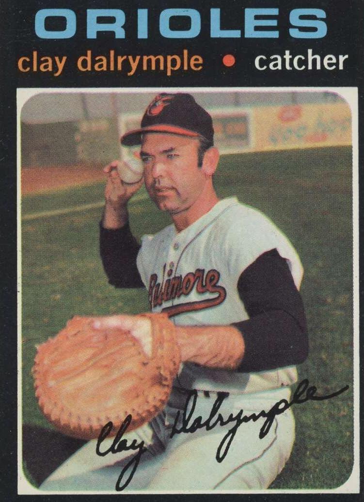 1971 Topps Baseball Clay Dalrymple #617 PSA 7