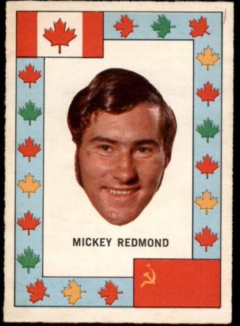 1972 O-Pee-Chee Team Canada Hockey Mickey Redmond #NNO