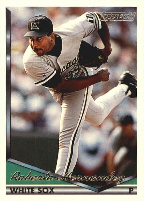 1994 Topps Baseball Gold Roberto Hernandez #572
