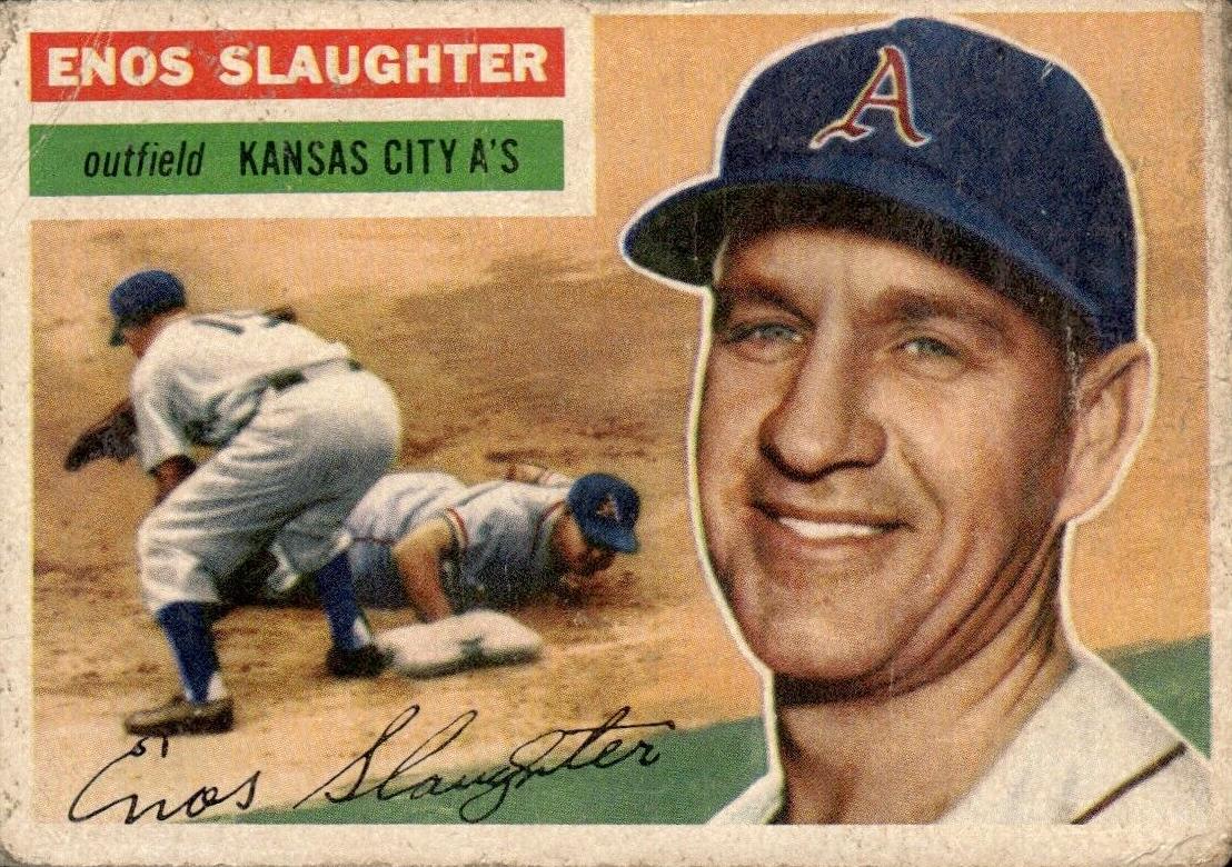 1956 Topps Baseball Enos Slaughter #109 PSA 7