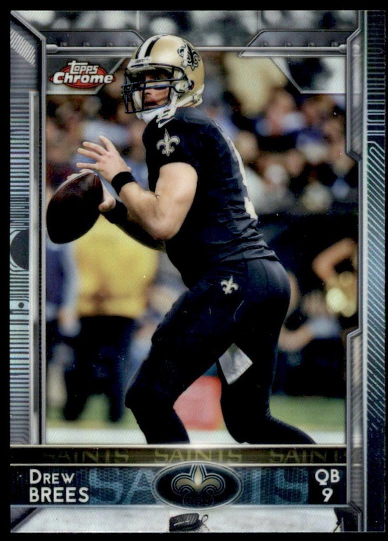 2015 Topps Chrome Football Refractor Drew Brees #12 PSA 9