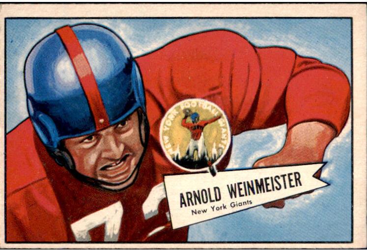 1952 Bowman Large Football Arnie Weinmeister #101 PSA 6.5