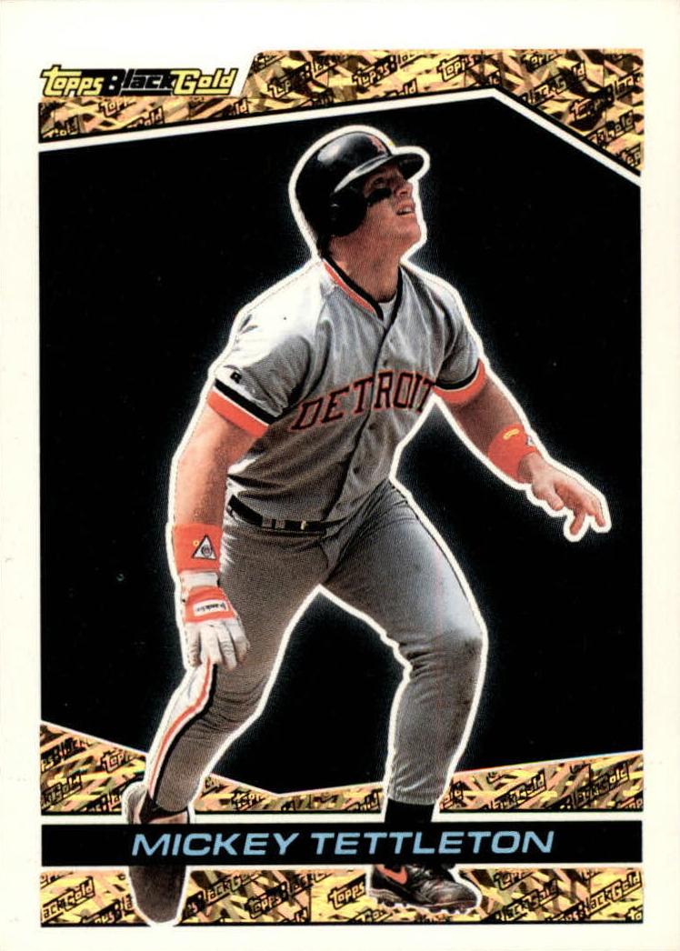 1993 Topps Baseball Black Gold Mickey Tettleton #41 PSA 10