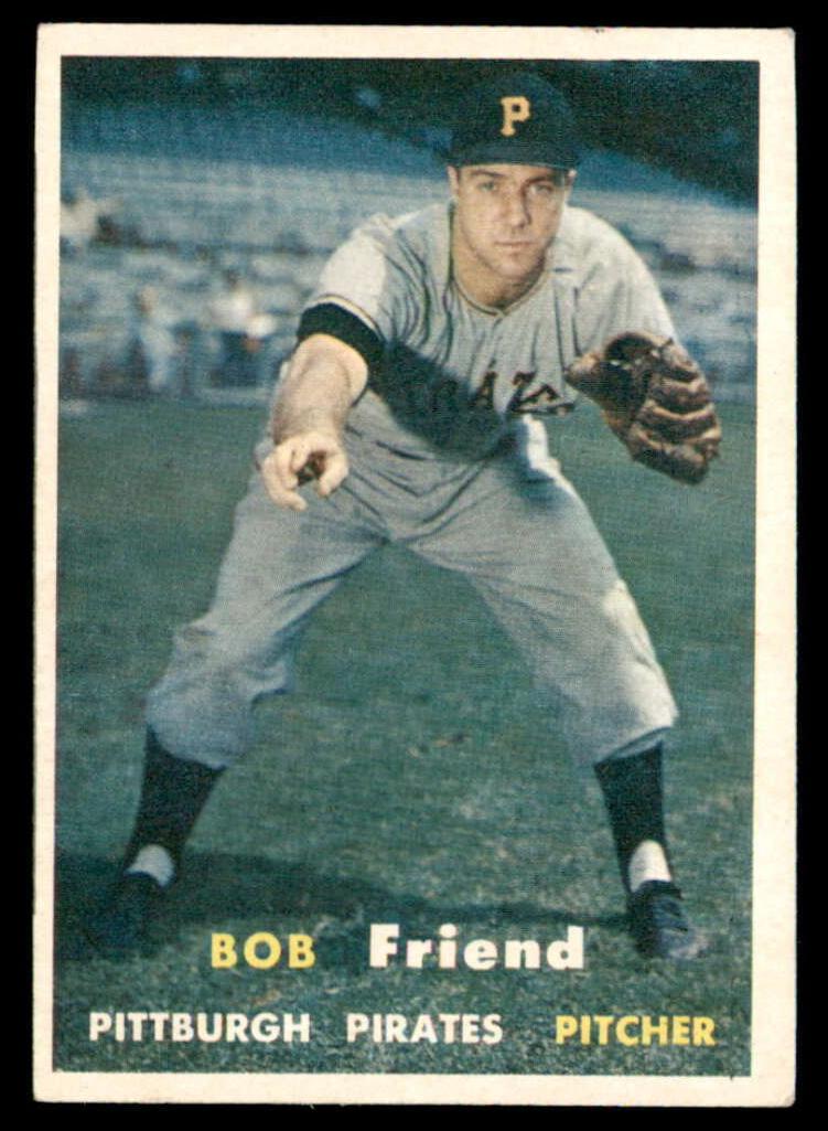 1957 Topps Baseball Bob Friend #150 PSA 7