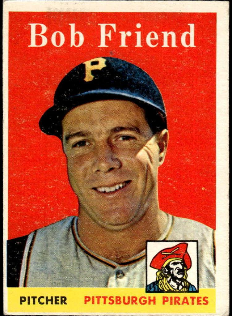 1958 Topps Baseball Bob Friend #315 PSA 6.5