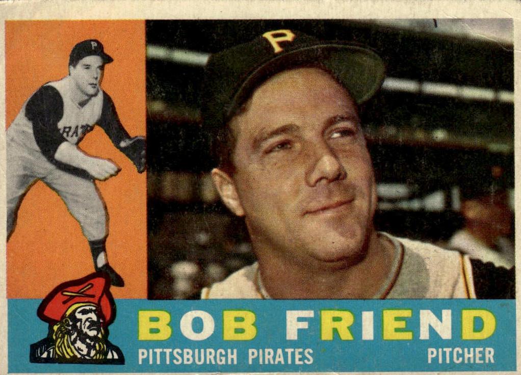 1960 Topps Baseball Bob Friend #437 PSA 7
