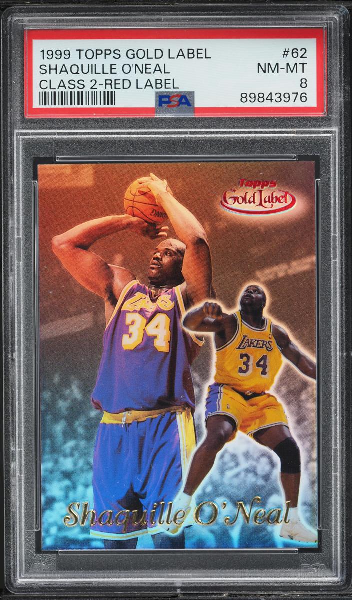 1999 Topps Gold Label Basketball Class 2 Red Label Shaquille O'Neal #62 PSA 7.5