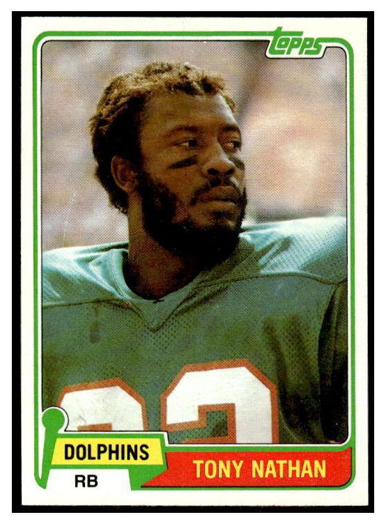 1981 Topps Football Tony Nathan #506 PSA 10