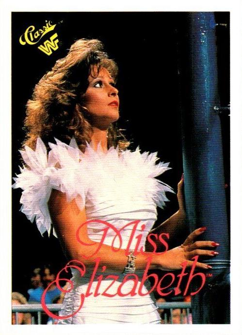 1990 Classic WWF Wrestling Miss Elizabeth #11